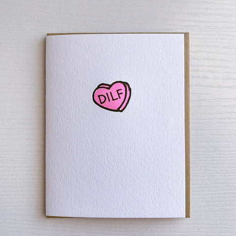 DILF Candy Heart - Valentine's Day Card