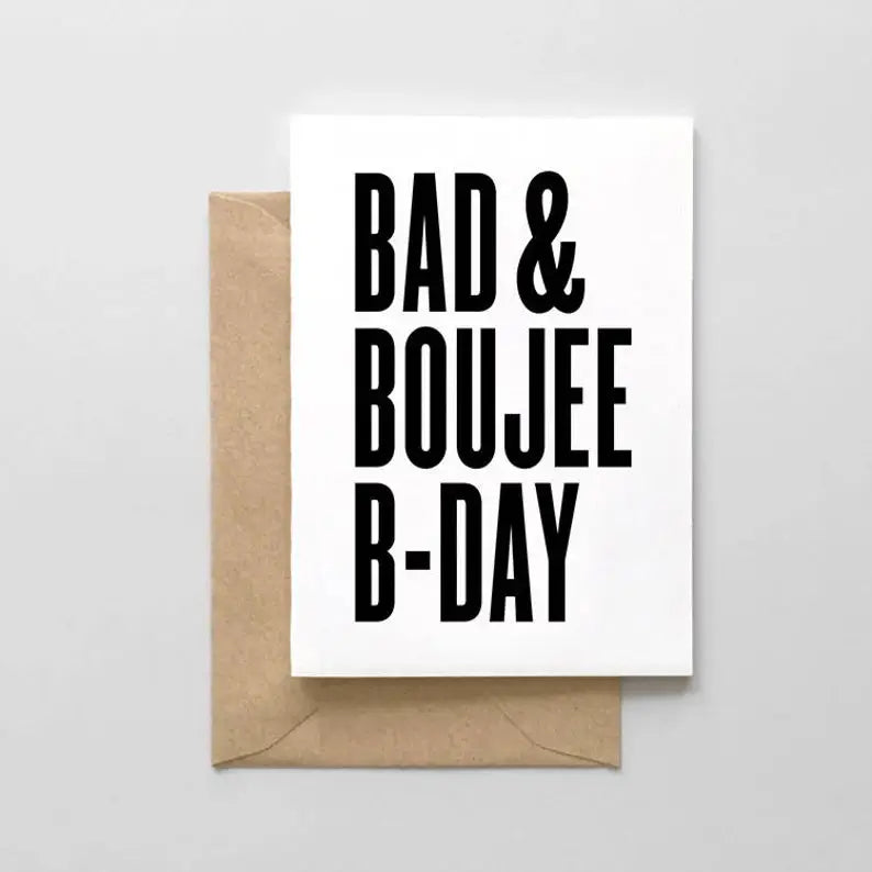 Bad and Boujee Birthday Card