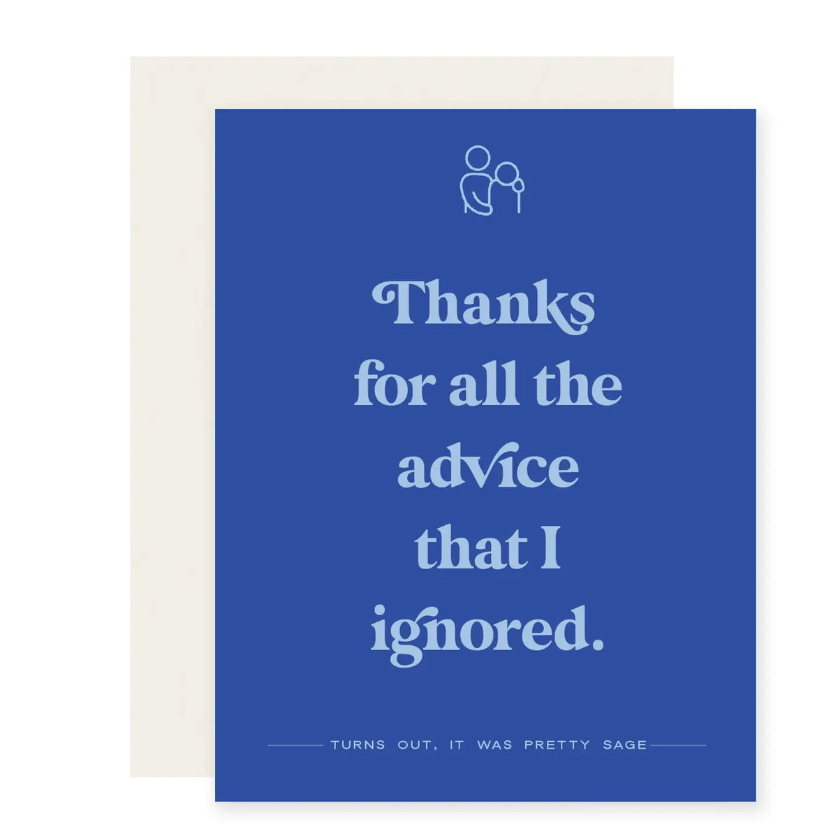 Advice Ignored Card