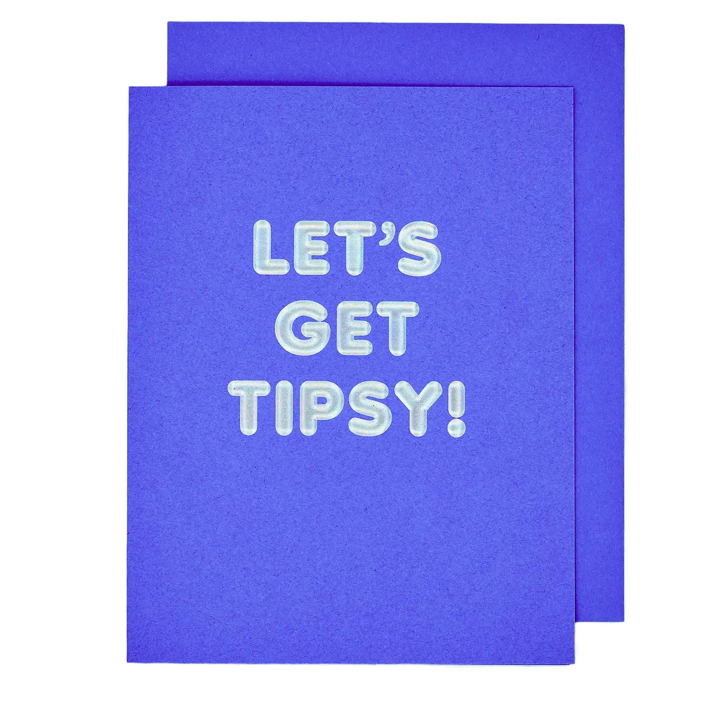 Lets Get Tipsy Congrats Card